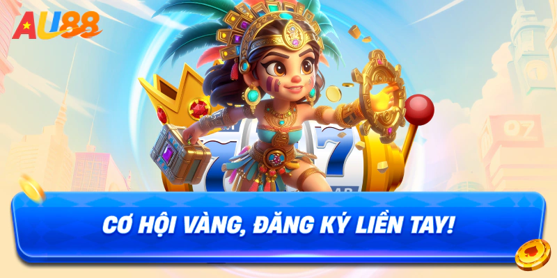 co hoi vang dang ky lien tay 1